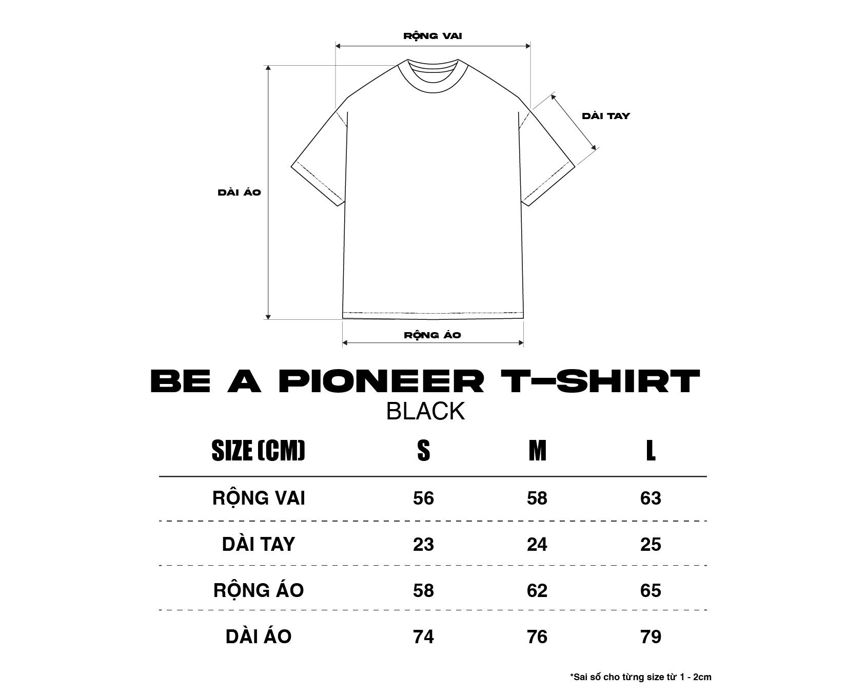 BE A PIONEER T-SHIRT